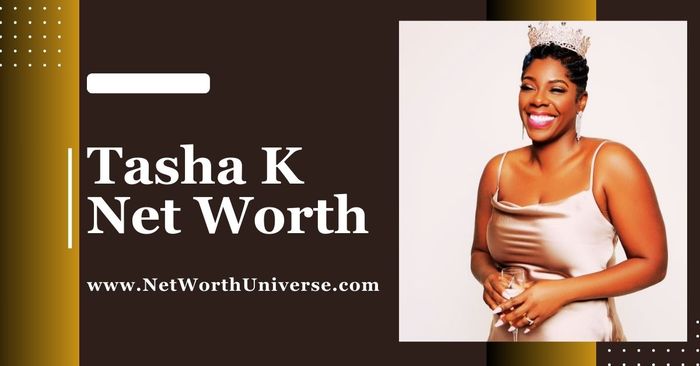 tasha k net worth